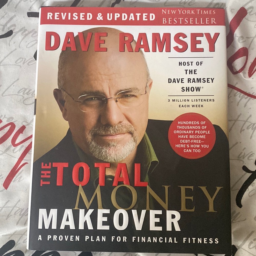 The Total Money Makeover by Dave Ramsey